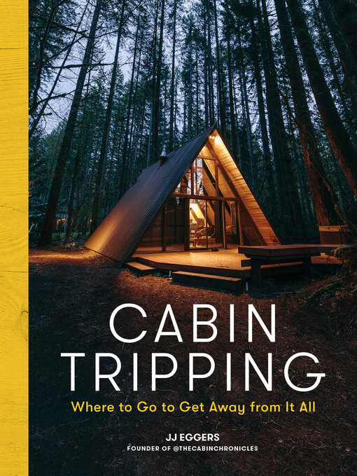 Title details for Cabin Tripping by JJ Eggers - Available